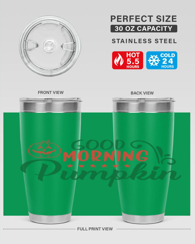 good morning pumpkin 208#- fall- Tumbler