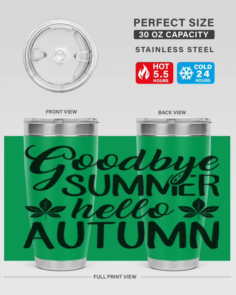 goodbye summer hello autumn 213#- fall- Tumbler