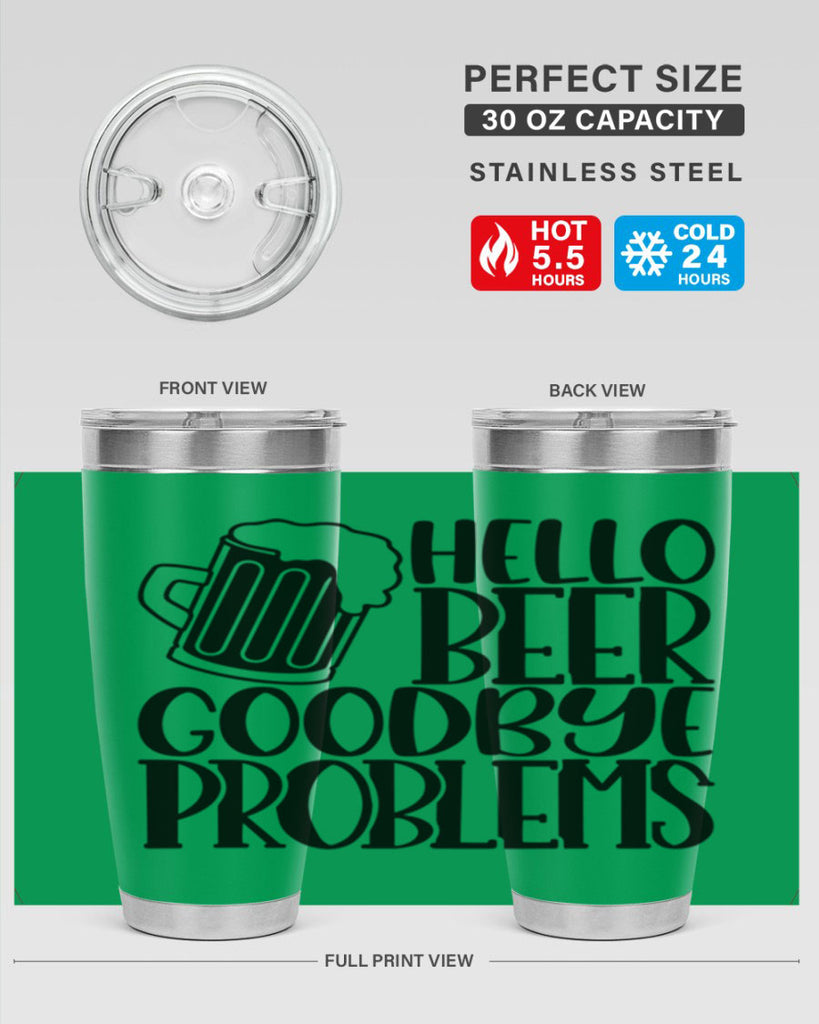 hello beer goodbye problems 36#- beer- Tumbler