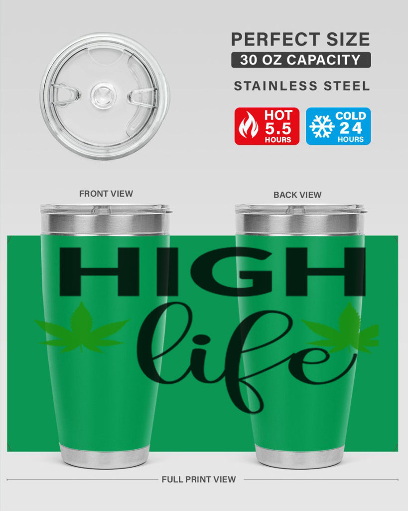 high life 117#- marijuana- Tumbler