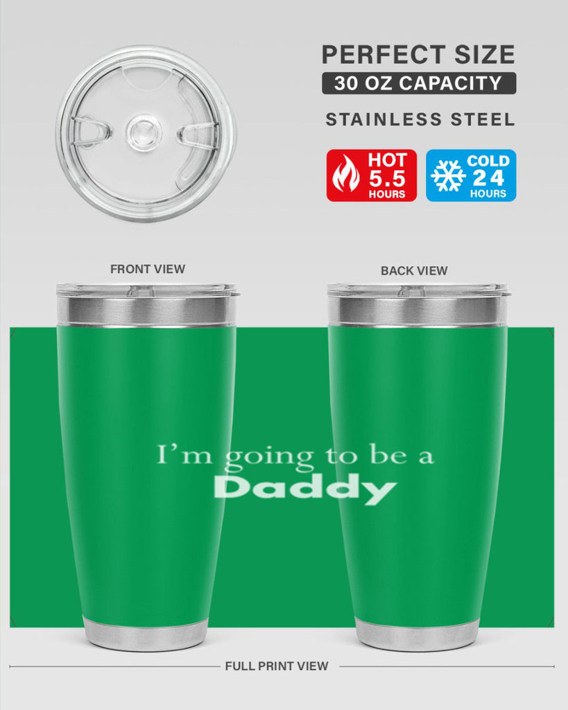 i am going to be a daddy 7#- dad- Tumbler