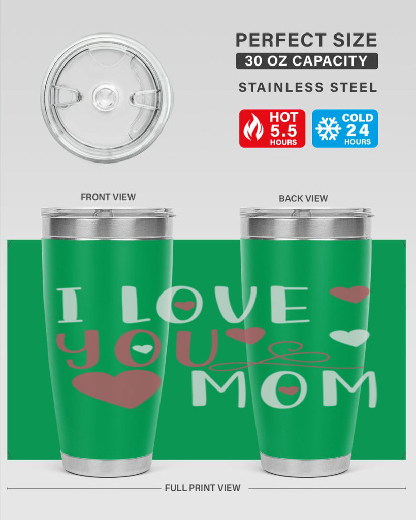 i love you mom 158#- mom- Tumbler