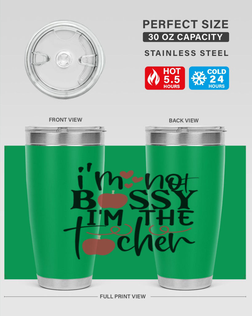 im not bossy im the teacher Style 174#- teacher- tumbler