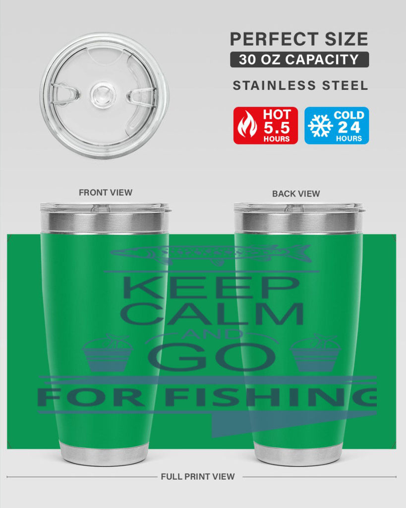 keep calm and go 67#- fishing- Tumbler