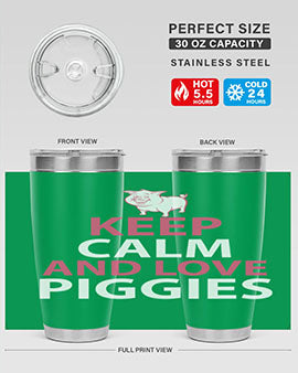 keep calm and love piggies Style 47#- pig- Tumbler