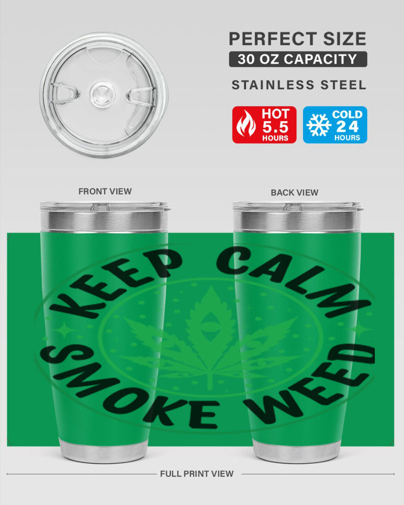 keep calm smoke weed 174#- marijuana- Tumbler