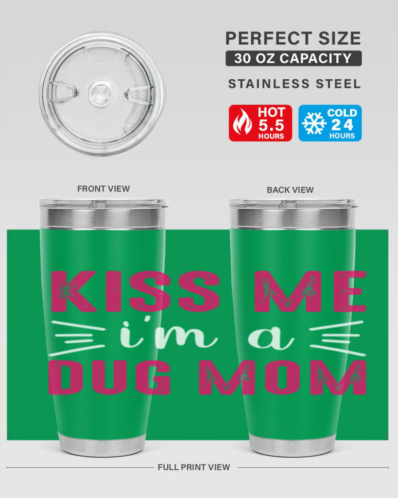 kiss me 138#- mom- Tumbler