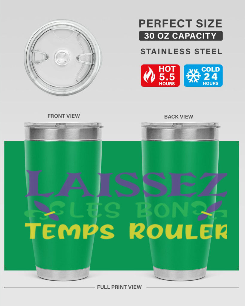 laissez les bon temps rouler 83#- mardi gras- Tumbler