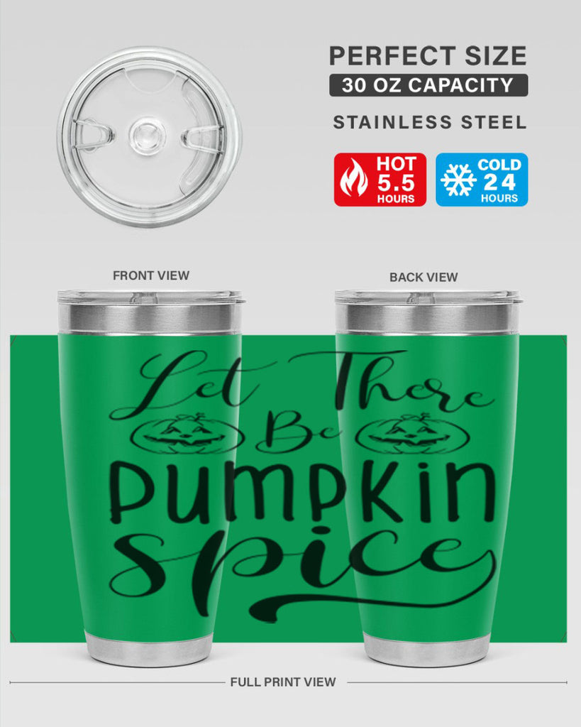 let there be pumpkin spice 400#- fall- Tumbler