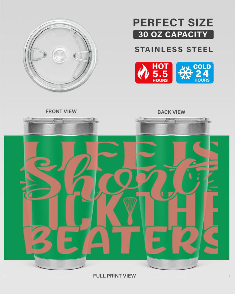 life is short lick the beaters 14#- kitchen- Tumbler