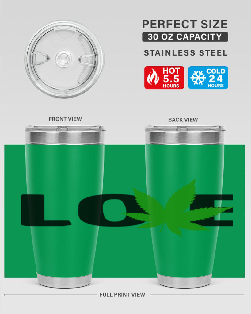 love cannabis 190#- marijuana- Tumbler