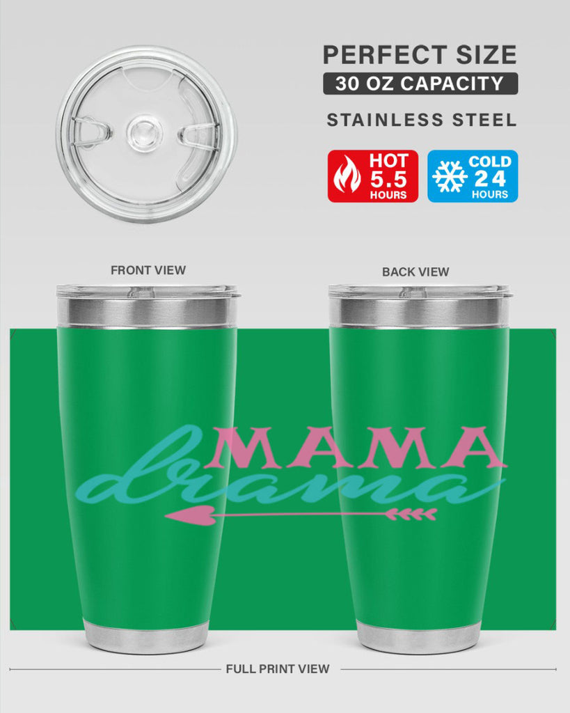 mama drama 326#- mom- Tumbler