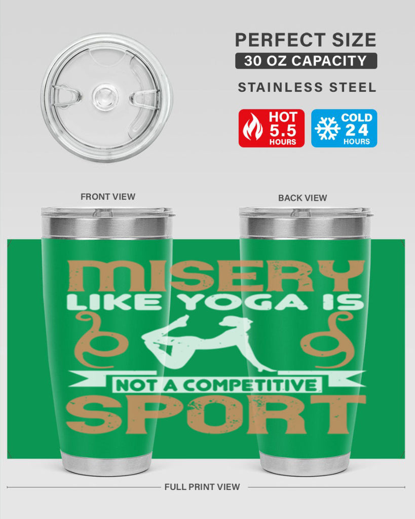 misery like yoga is not a competitive sport 70#- yoga- Tumbler