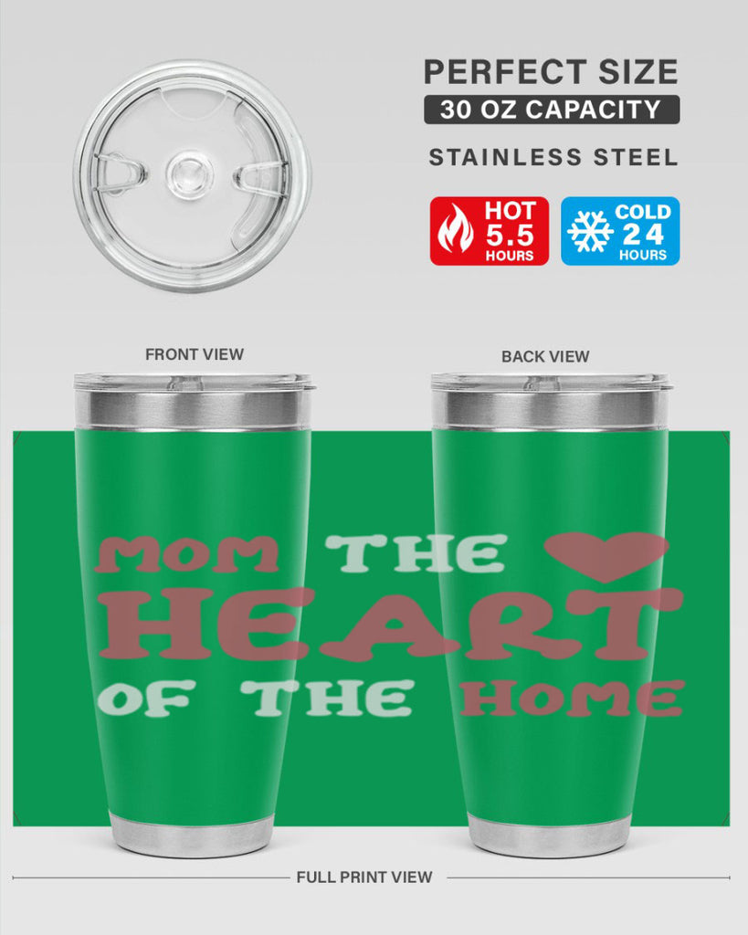 mom the heart of the home 119#- mom- Tumbler