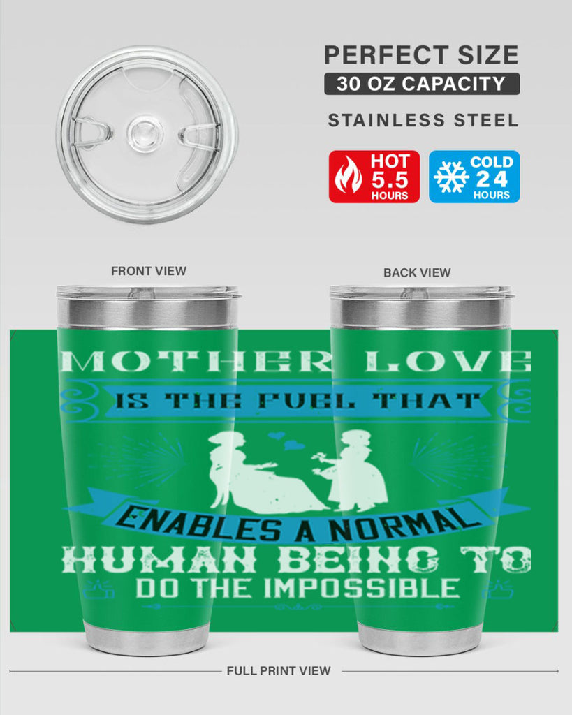 mother love is the fuel that 61#- mothers day- Tumbler