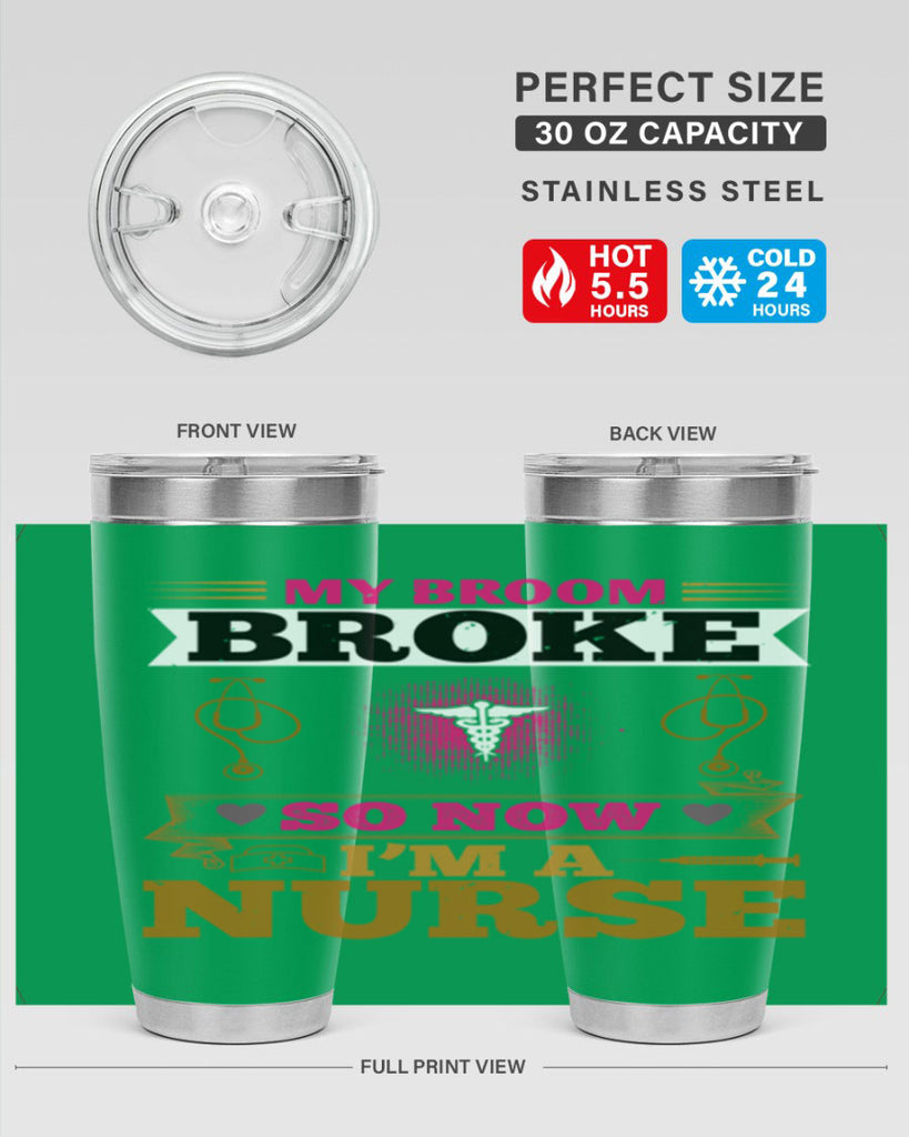 my broombroke so now Style 292#- nurse- tumbler