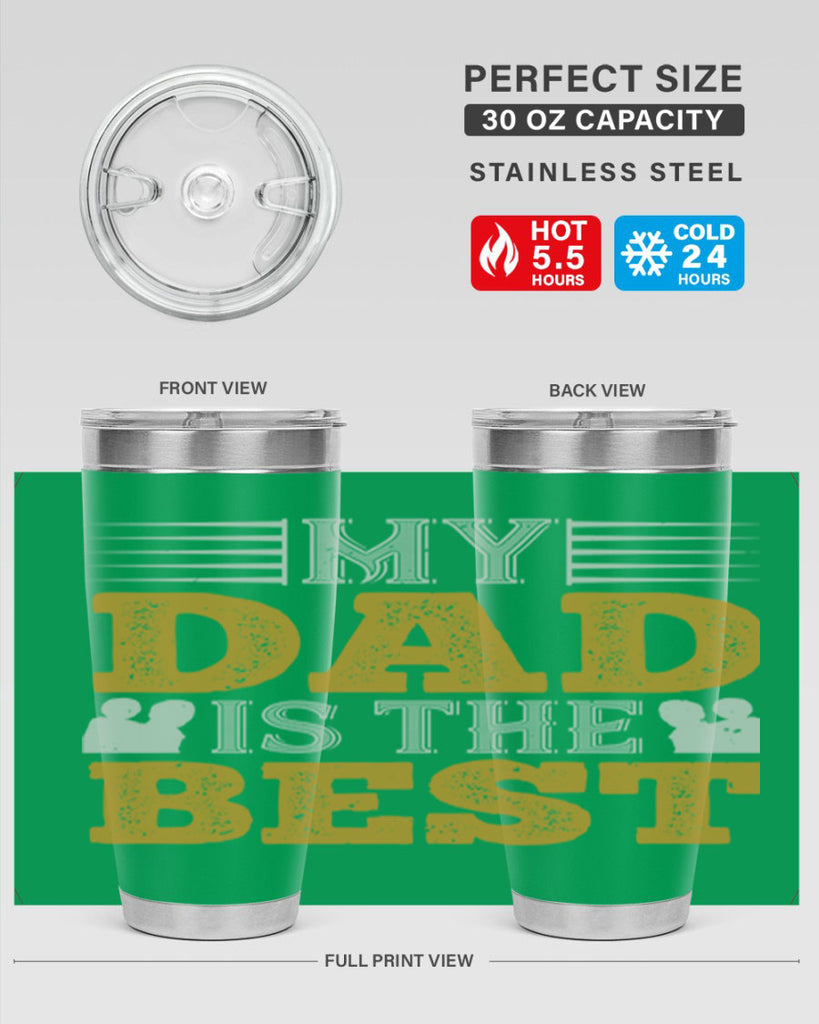 my dad is the best 180#- fathers day- Tumbler