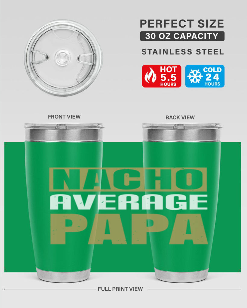 nacho average papa 25#- grandpa - papa- Tumbler