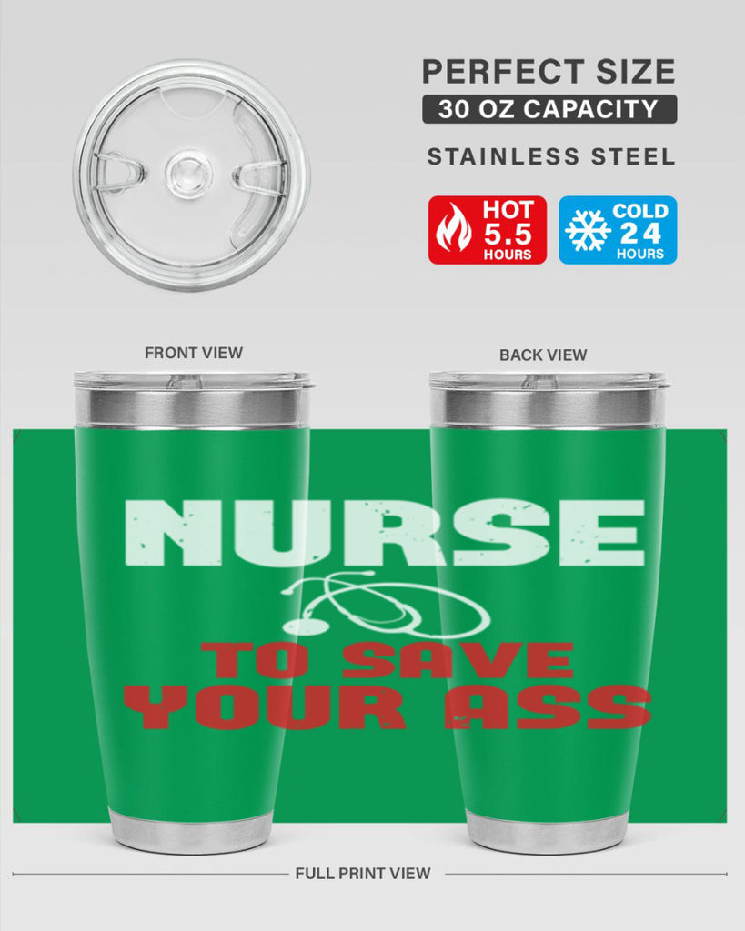 nurse to save your ass Style 277#- nurse- tumbler