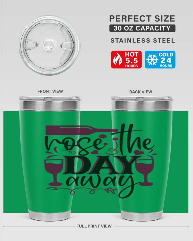 rose the day away 174#- wine- Tumbler