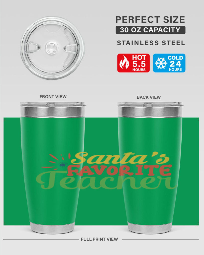 santas favorite teacher Style 152#- teacher- tumbler