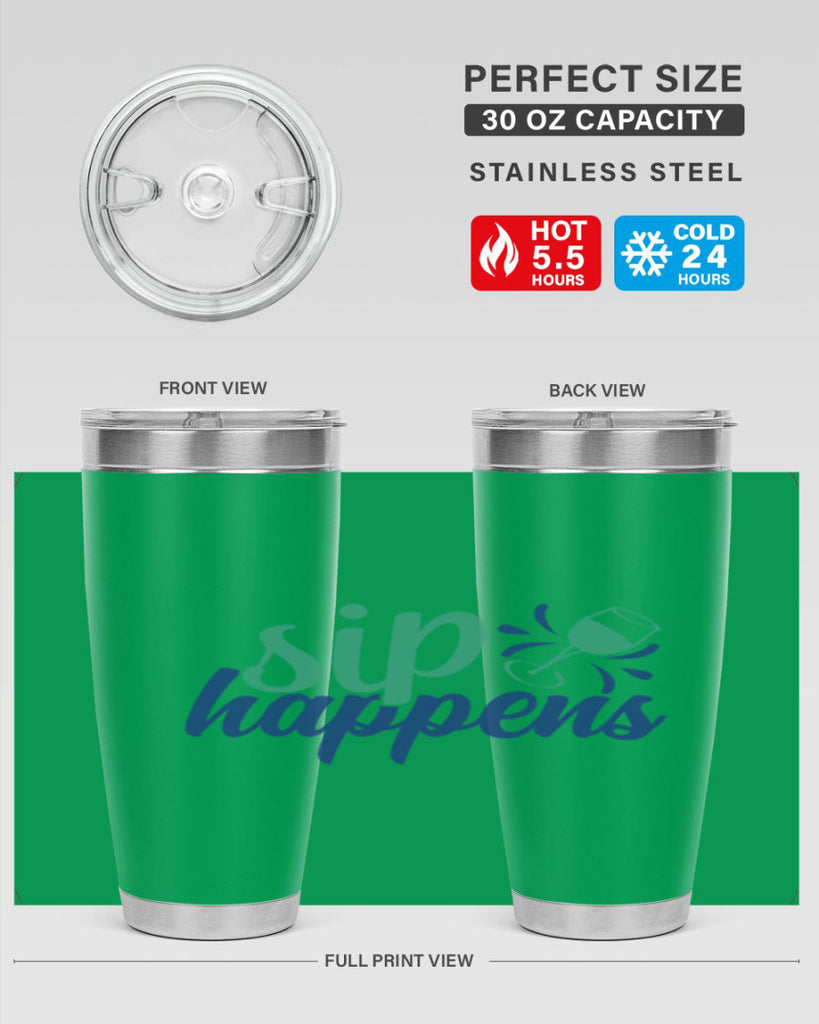 sip happens 165#- wine- Tumbler