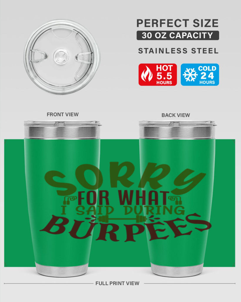 sorry for what i said during burpees 16#- gym- Tumbler