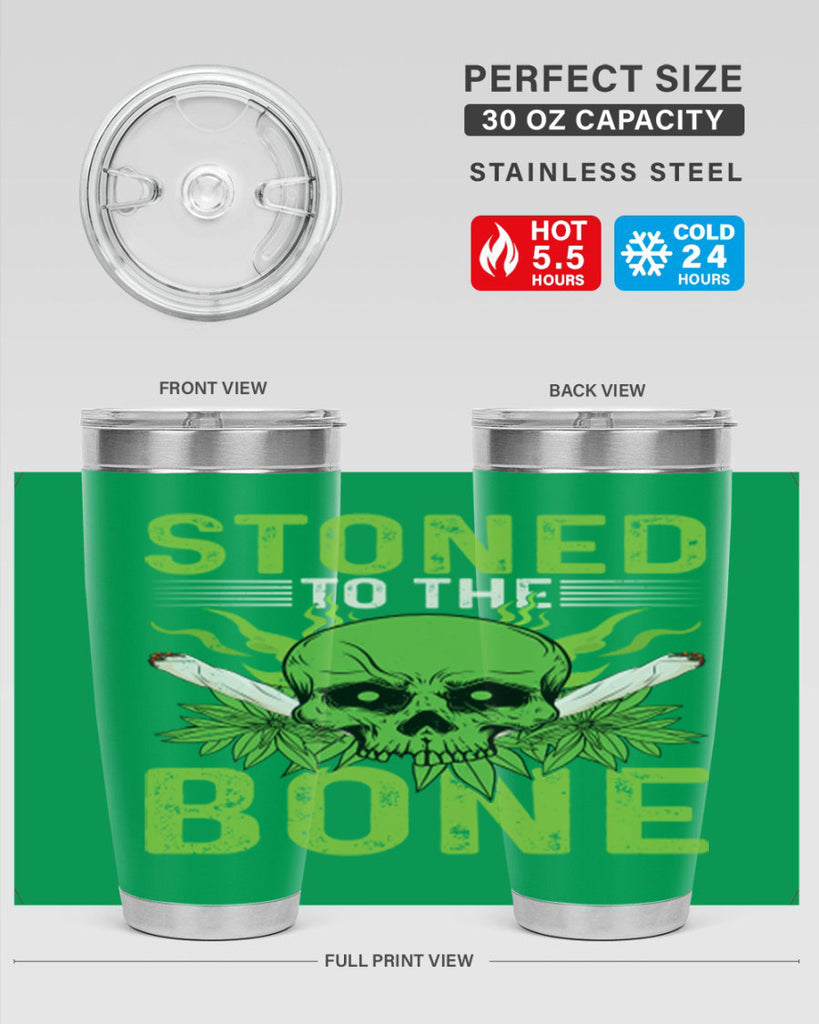 stoned to the bone 254#- marijuana- Tumbler