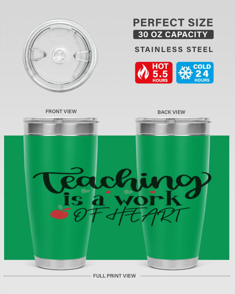 teaching is a work of heart Style 130#- teacher- tumbler