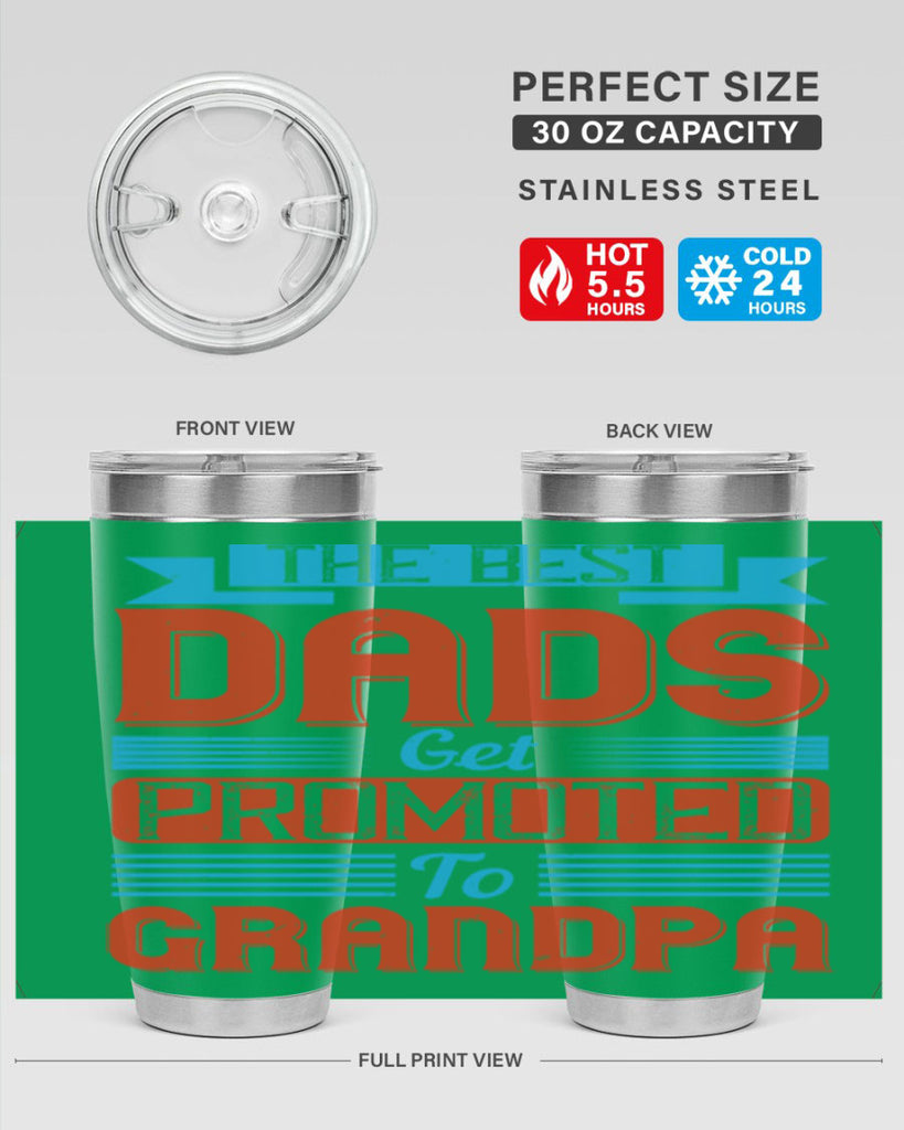 the best dads get promoted to grandpa 175#- fathers day- Tumbler