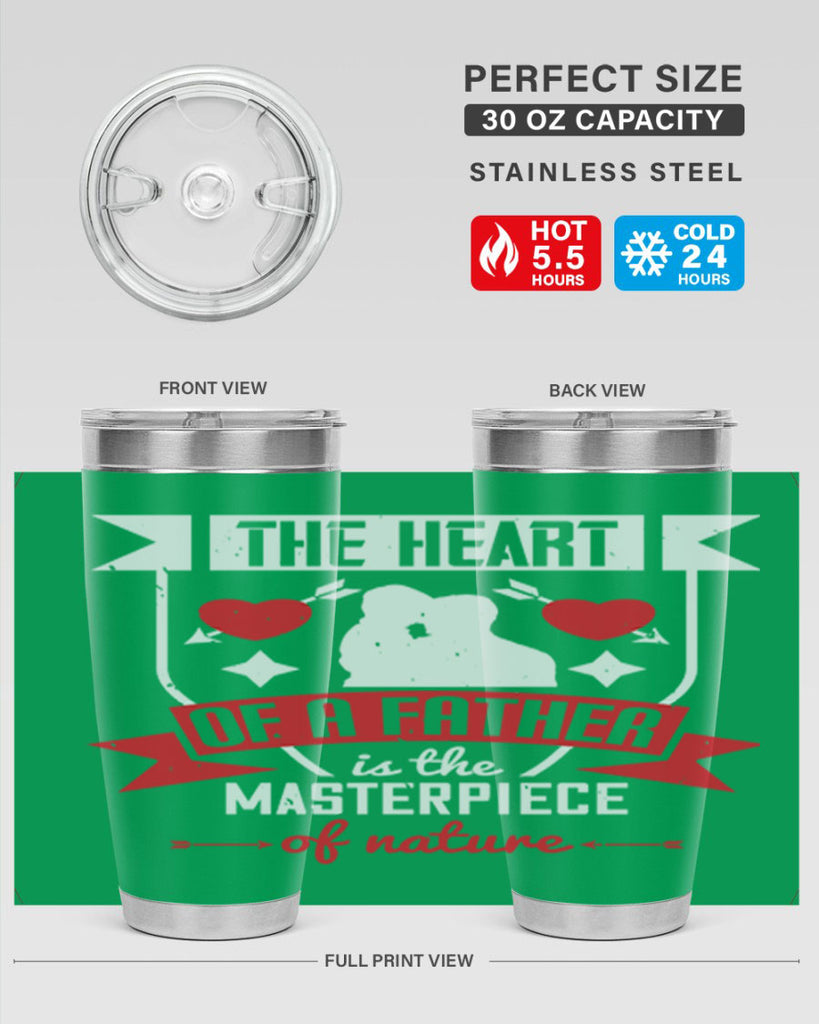 the heart of a father 159#- fathers day- Tumbler