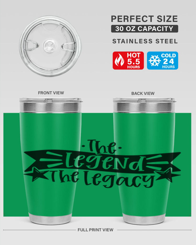 the legend the legacy 16#- fathers day- Tumbler