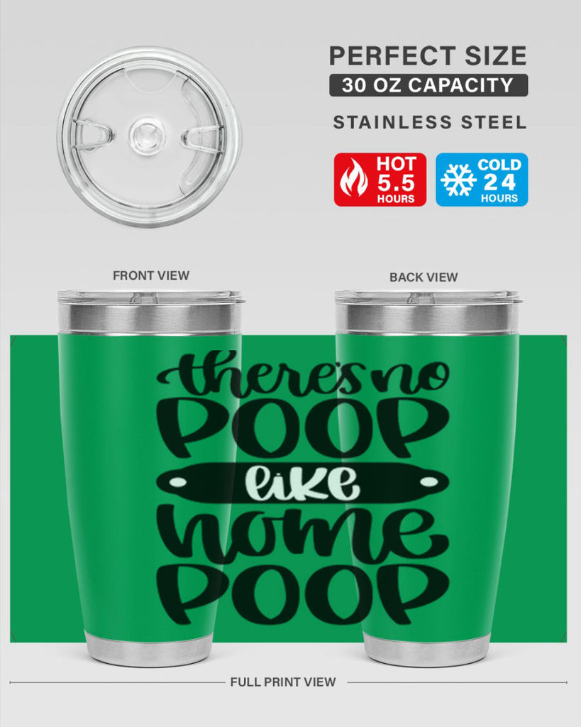 there is no poop like home poop 11#- bathroom- Tumbler