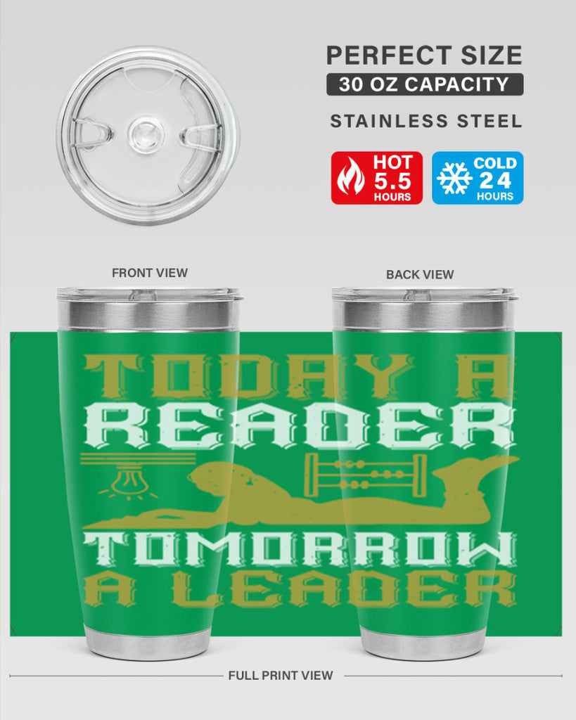 today a reader tomorrow a leader 4#- reading- Tumbler