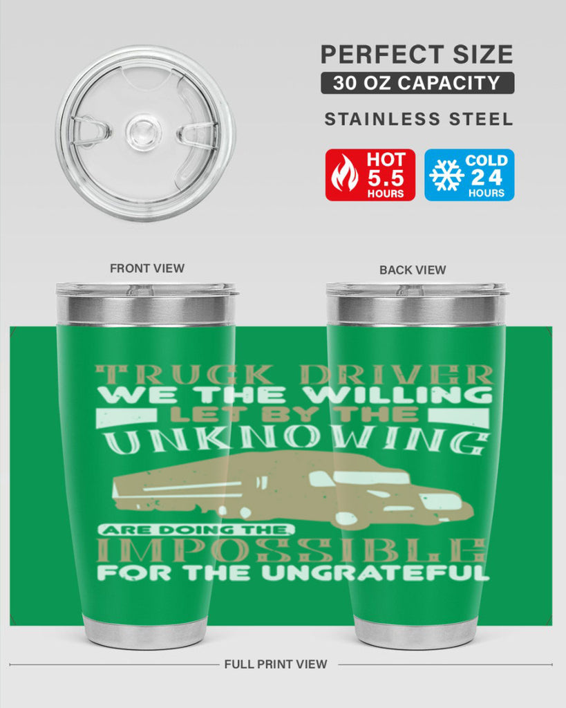 truck driver we the willing let by the z Style 15#- truck driver- tumbler