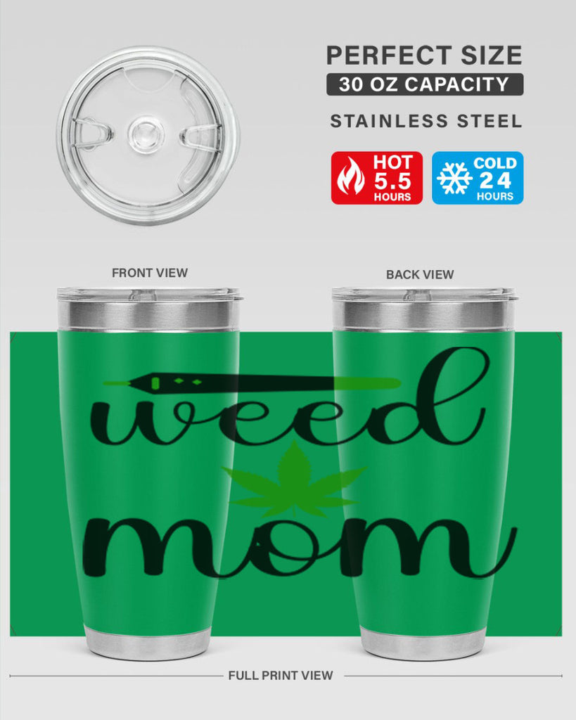 weed mom 302#- marijuana- Tumbler