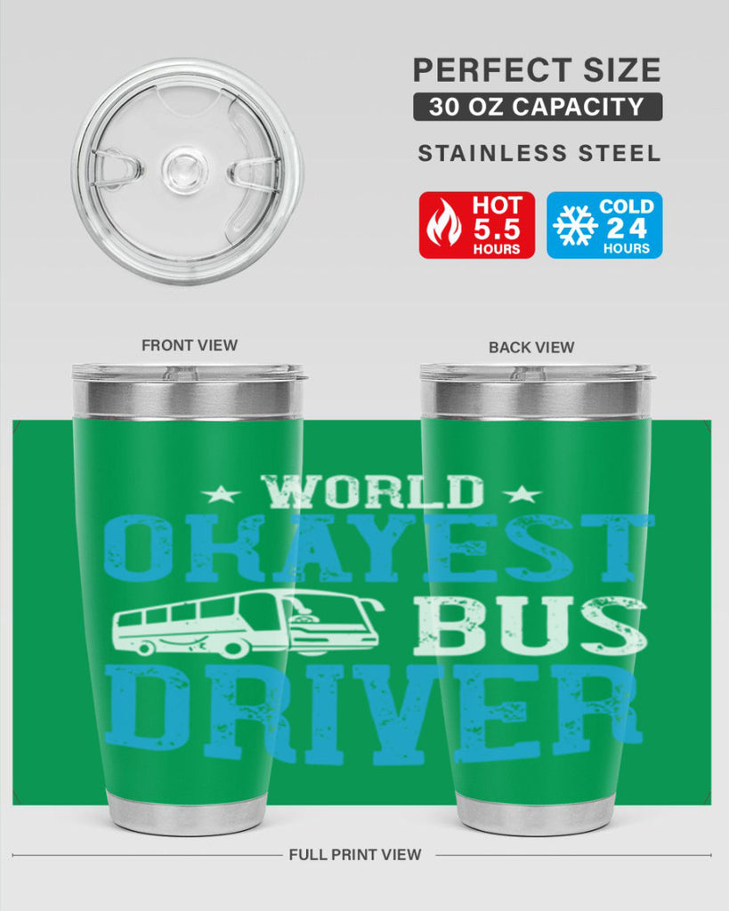 world okayest bus driver Style 5#- bus driver- tumbler