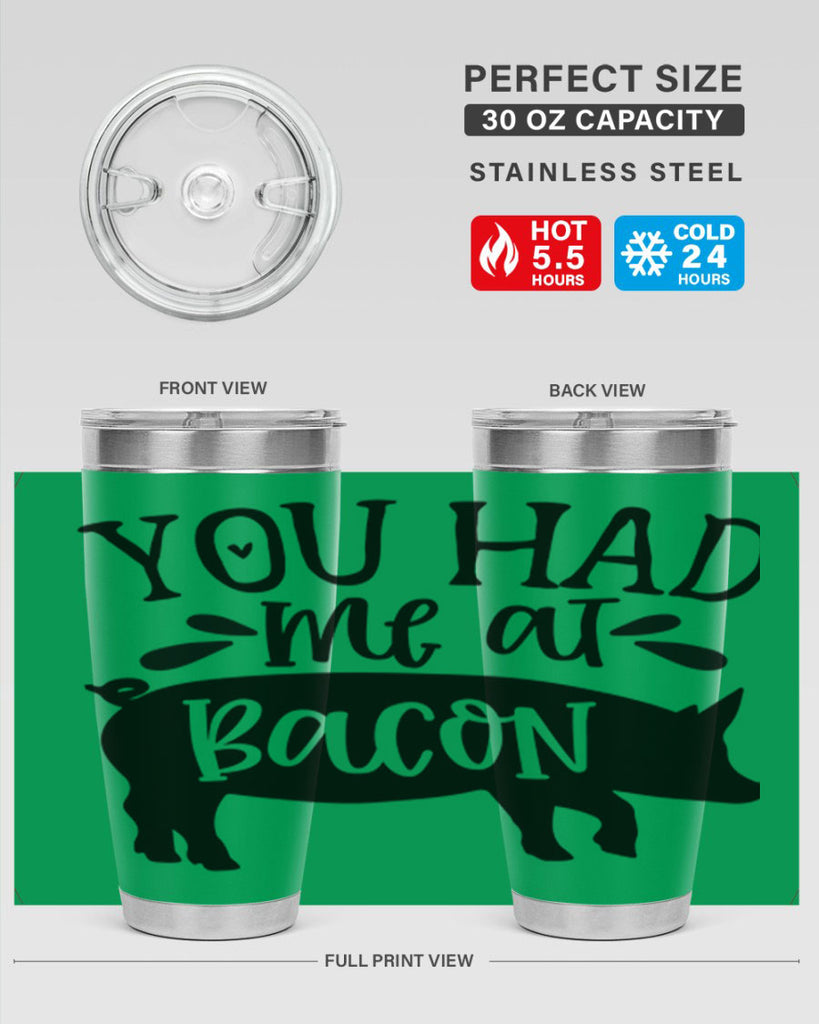 you had me at bacon 63#- kitchen- Tumbler