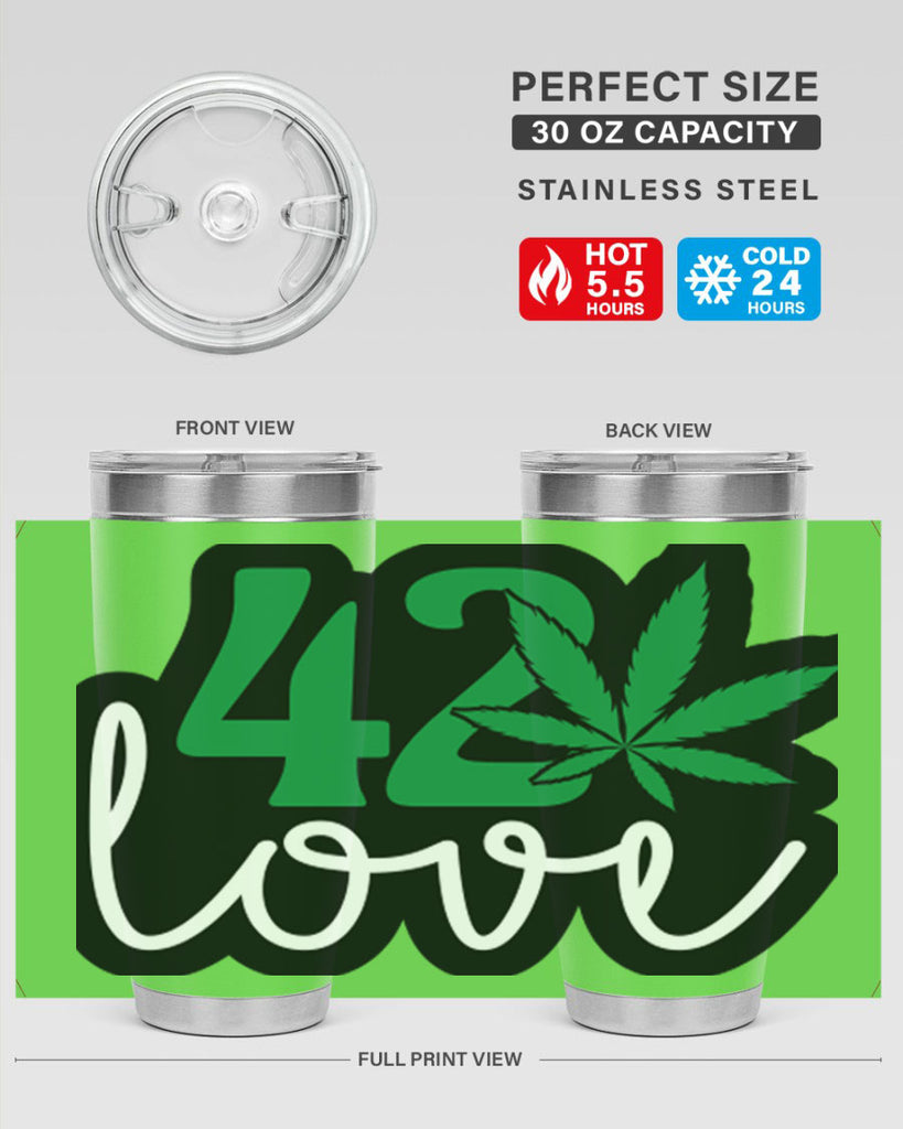 420 love 1#- marijuana- Tumbler