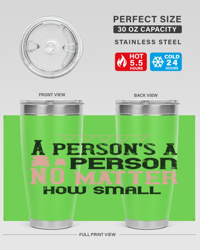 A persons a person no matter how small Style 53#- baby- Tumbler