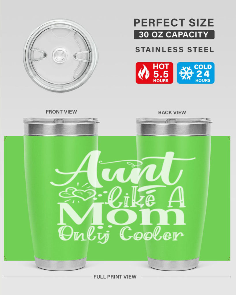 Aunt Like A Mom Only Cooler Style 14#- aunt- Tumbler