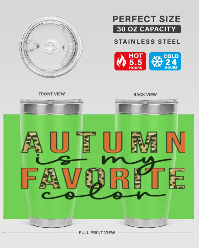 Autumn is My Favorite Color 22#- fall- Tumbler