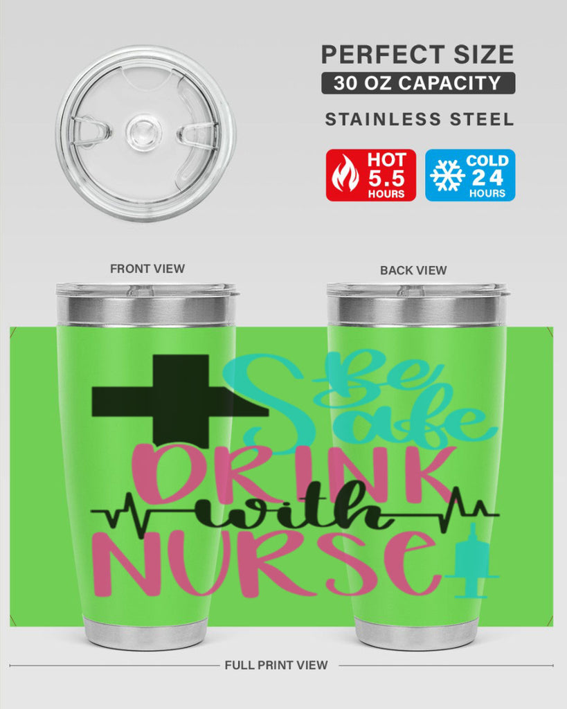 Be Safe Drink With A Nurse Style Style 223#- nurse- tumbler