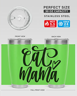 Cat Mama Style 83#- cat- Tumbler