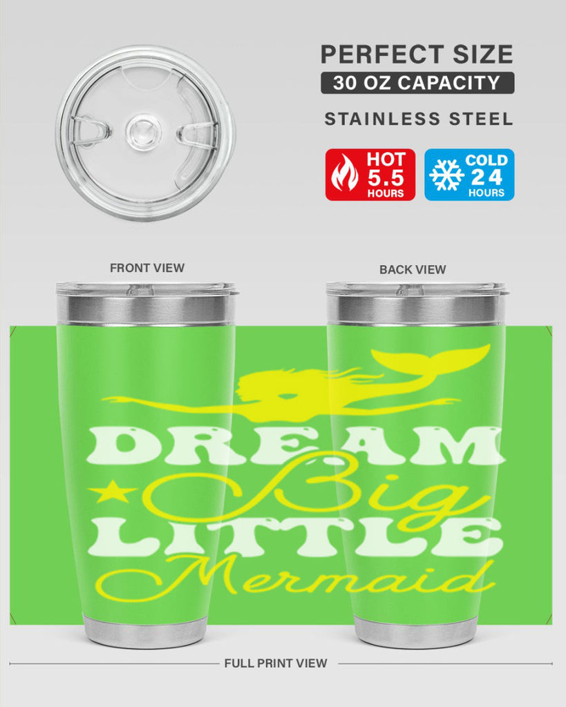 Dream Big Little Mermaid 116#- mermaid- Tumbler