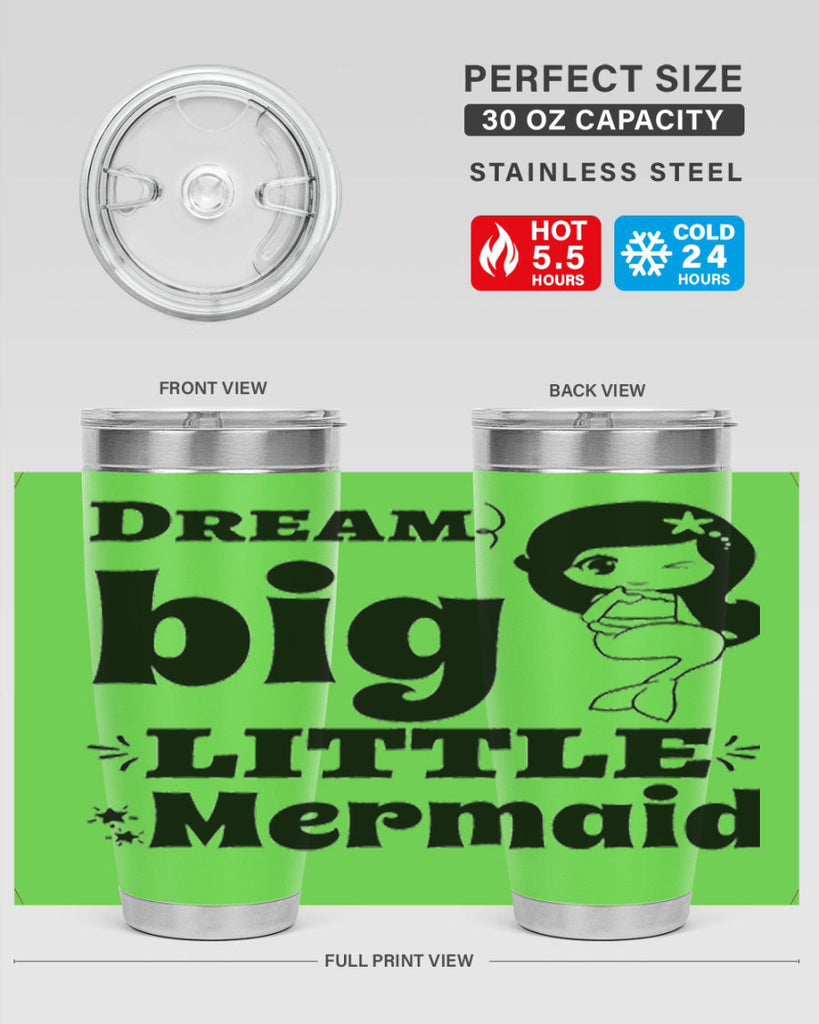 Dream big little Mermaid 127#- mermaid- Tumbler