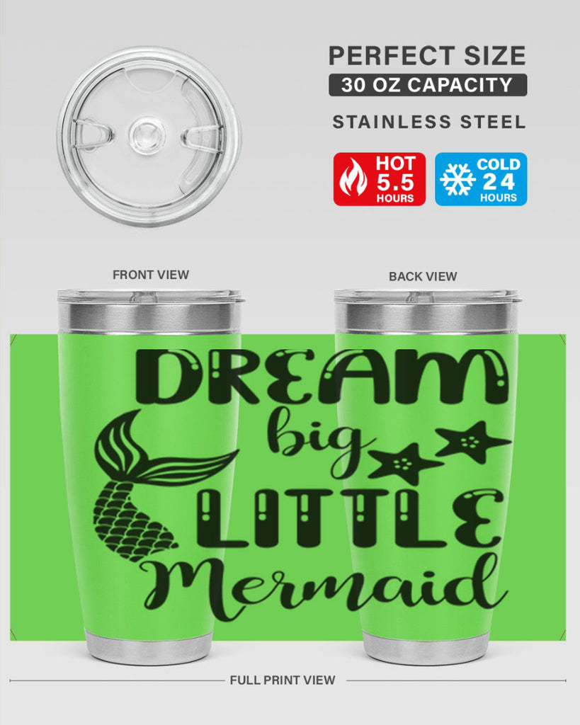 Dream big little Mermaid 131#- mermaid- Tumbler