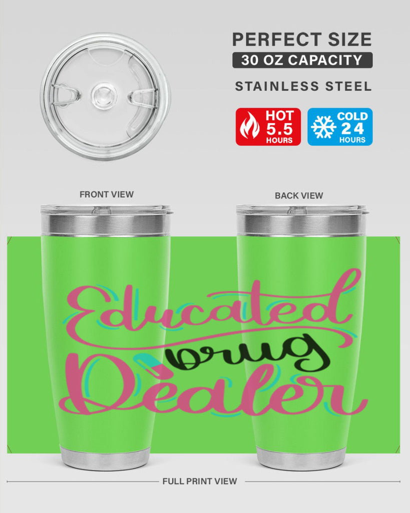 Educated Drug Dealer Style Style 196#- nurse- tumbler