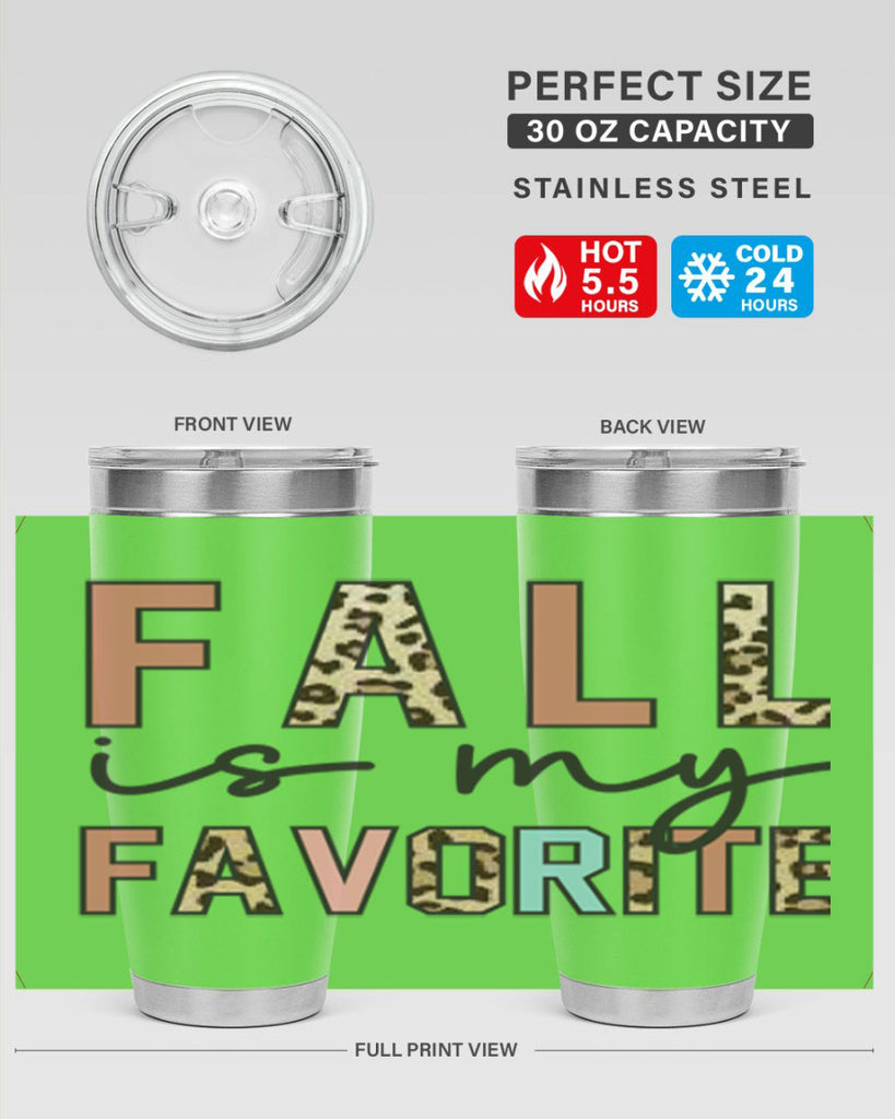 Fall Is My Favorite 120#- fall- Tumbler