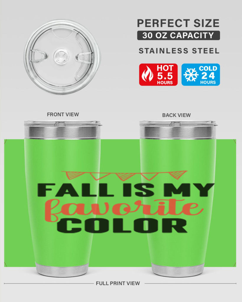Fall is my favorite color 117#- fall- Tumbler